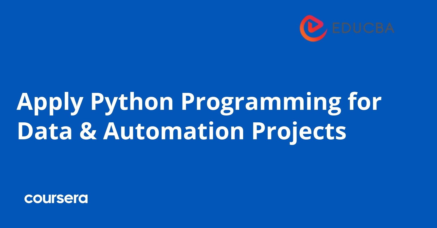 Apply Python Programming for Data & Automation Projects