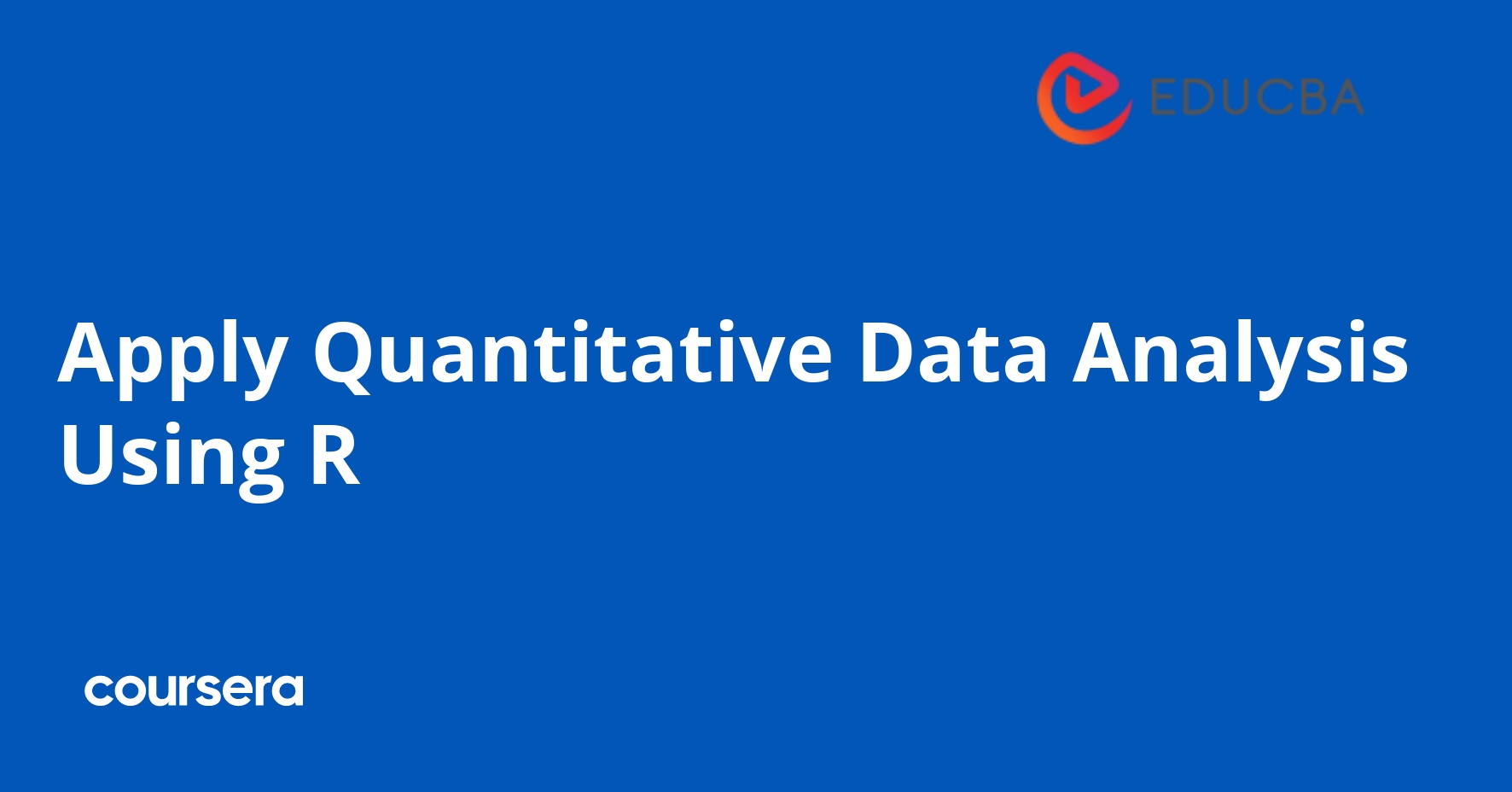Quantitative Data Analysis Using R
