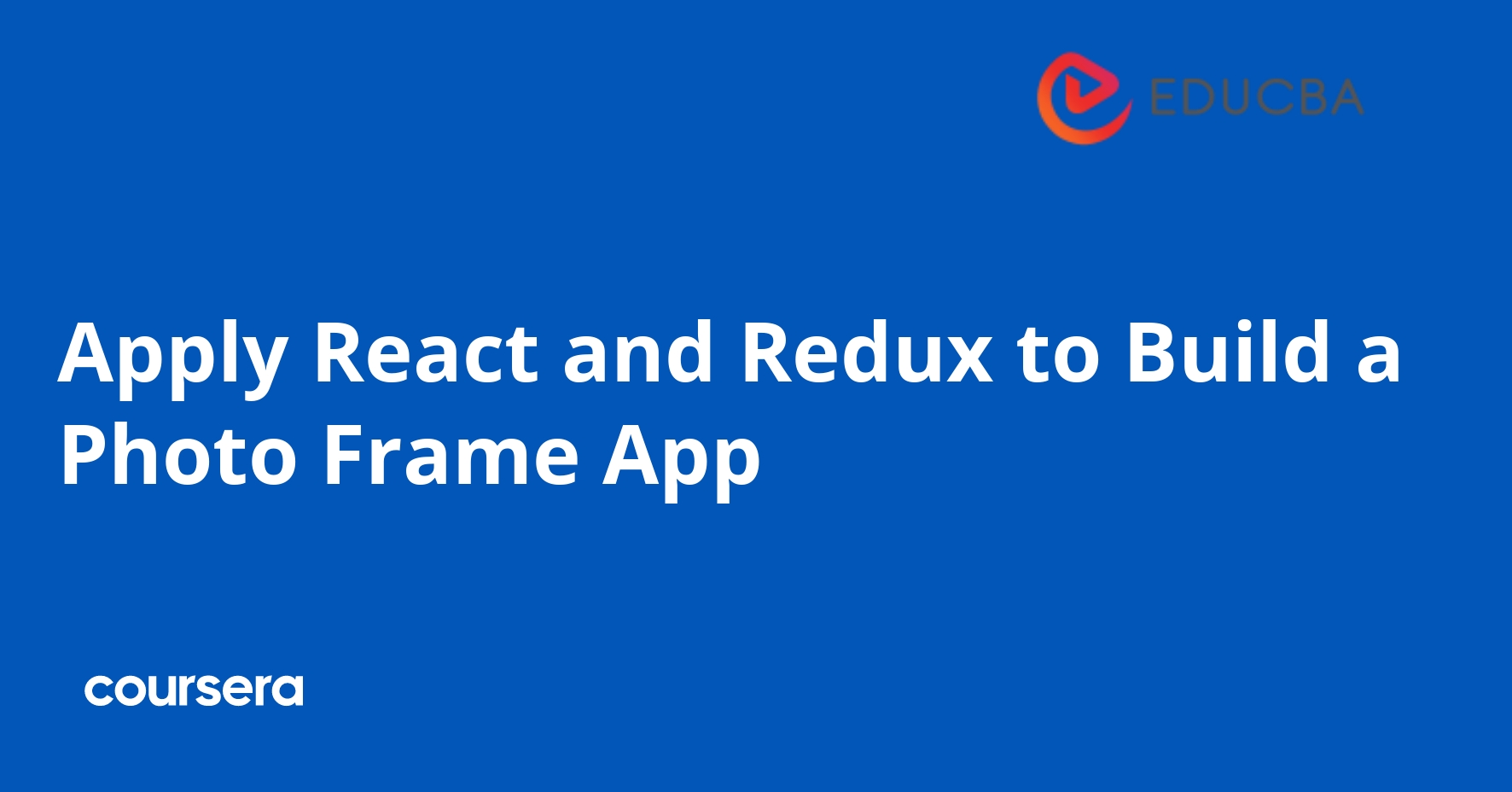 React and Redux for Photo Frame App