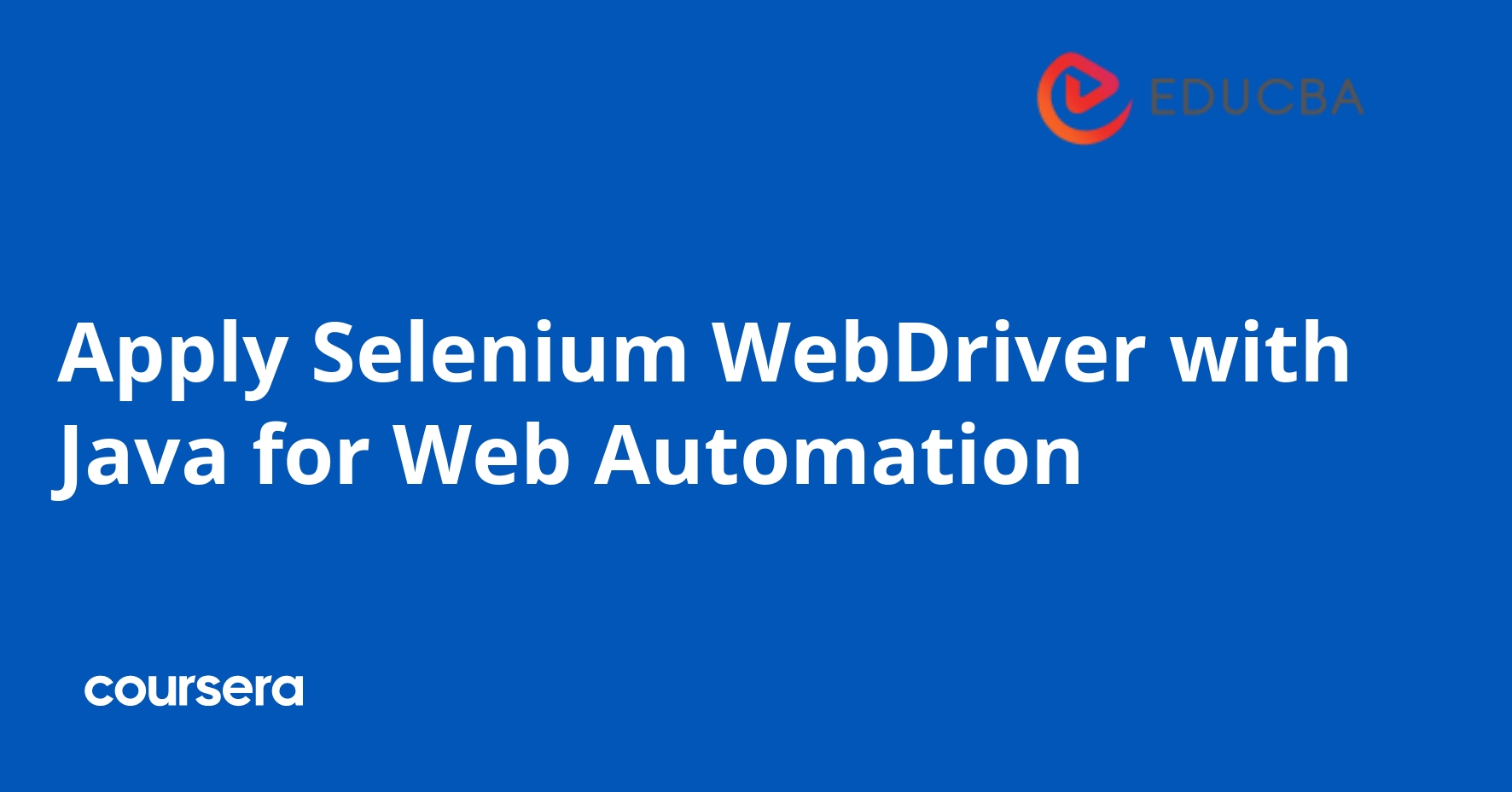 Apply Selenium WebDriver with Java for Web Automation