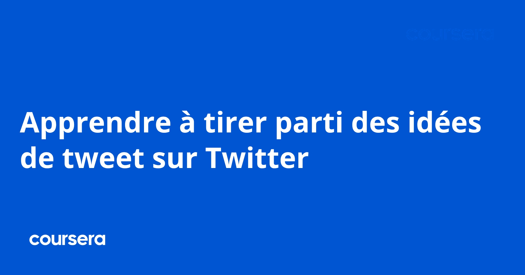 Apprendre à tirer parti des idées de tweet sur Twitter