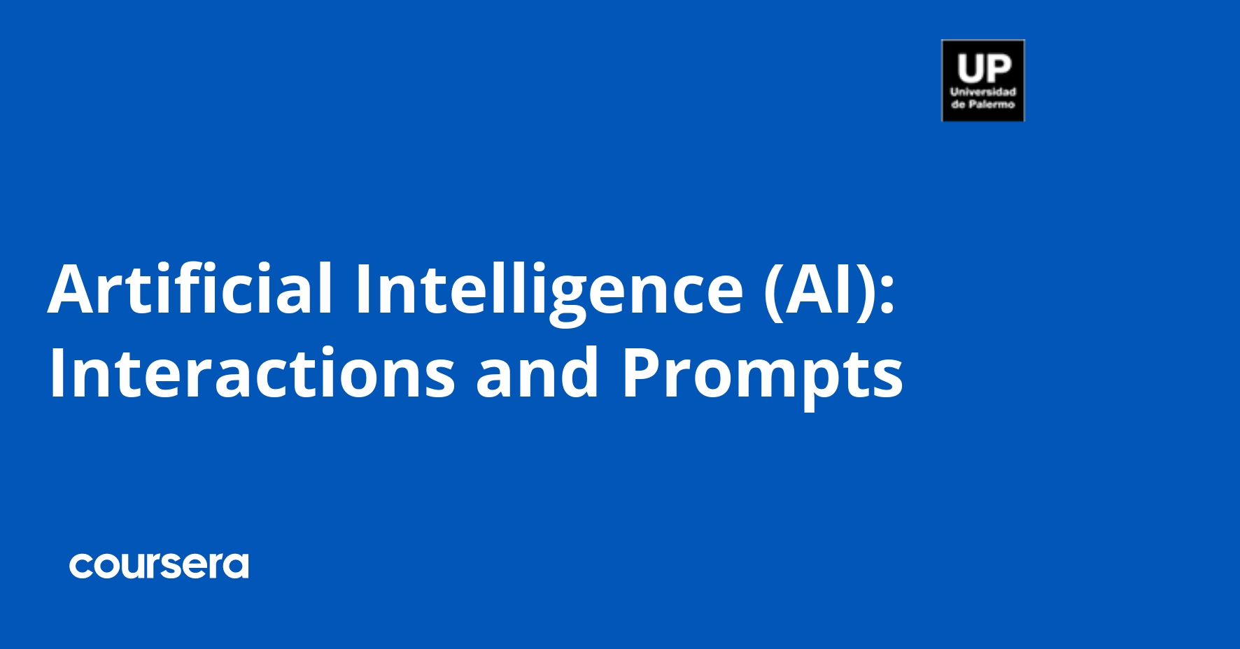 Artificial Intelligence (AI): Interactions and Prompts