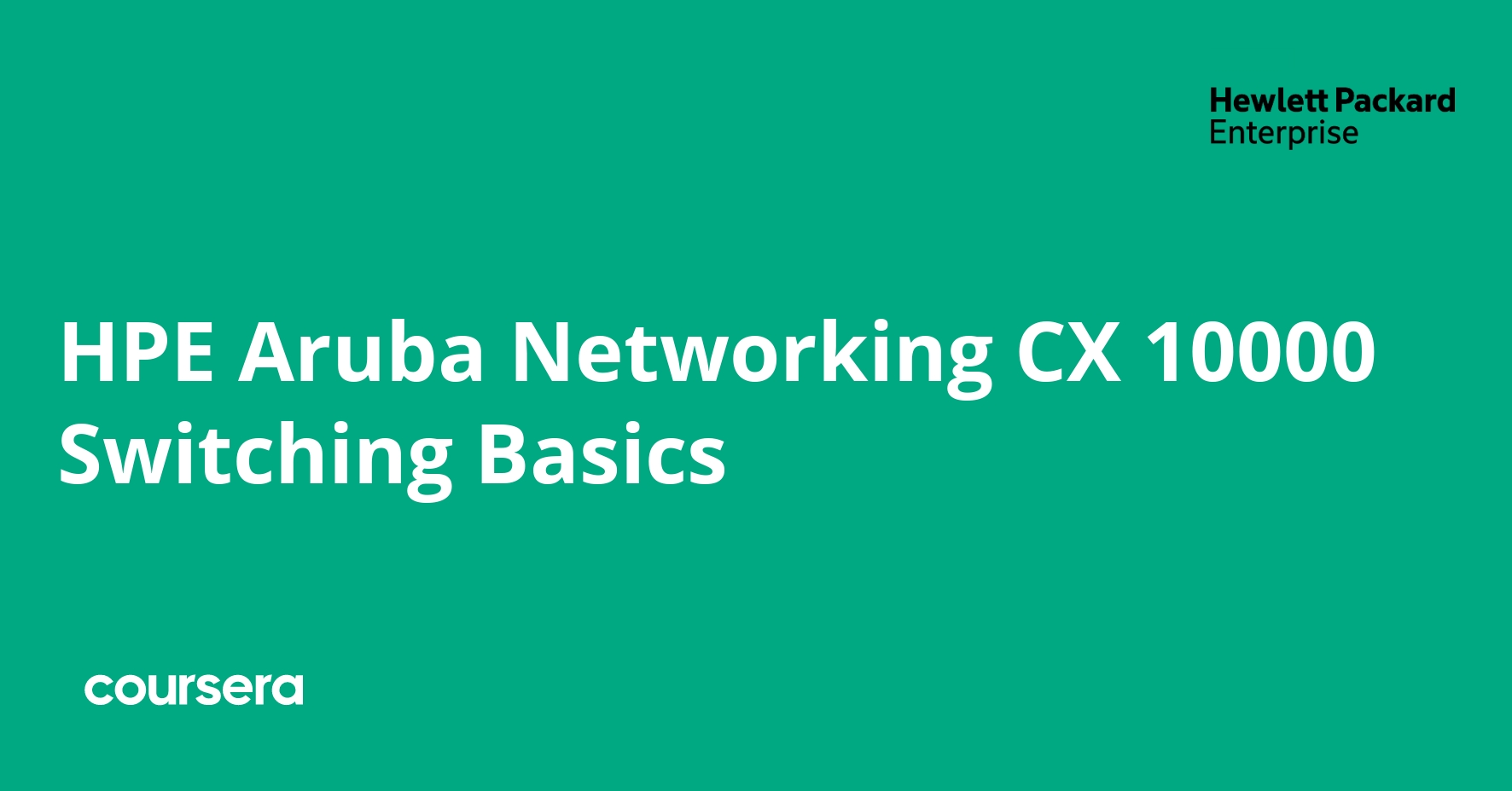 Aruba CX 10000 Switching Basics Coursera