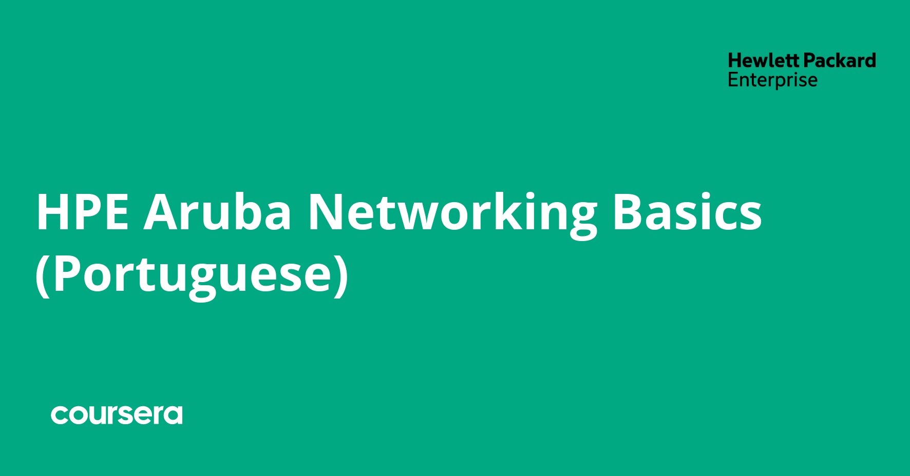 HPE Aruba Networking Basics (Portuguese) Coursera