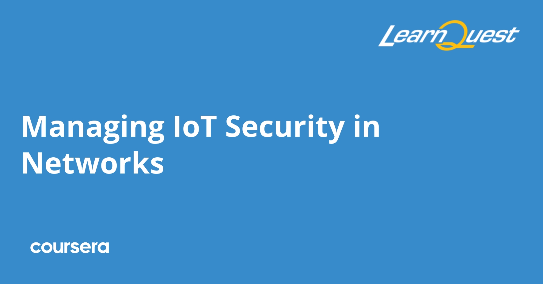 Managing IoT Security in Networks