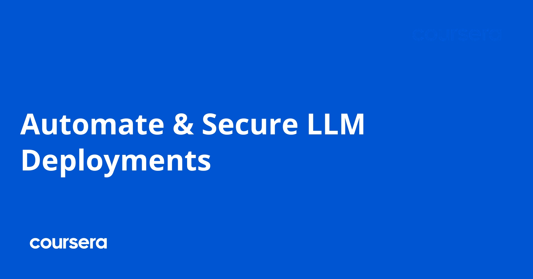 Automate & Secure LLM Deployments