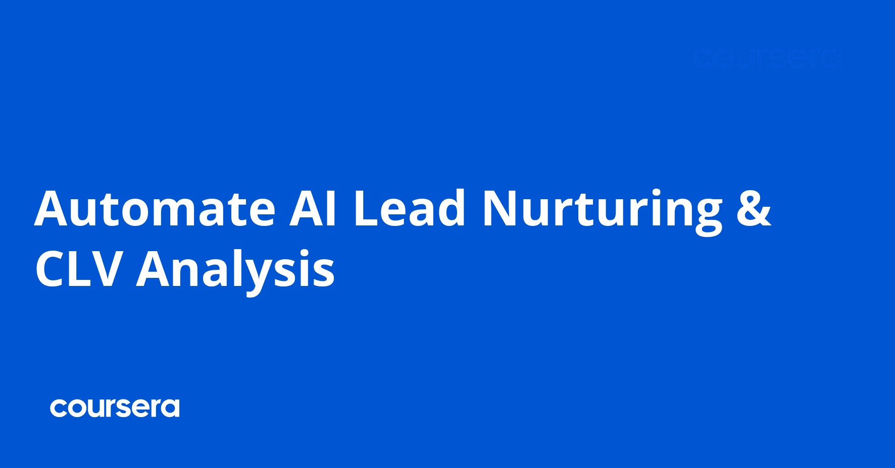 Automate AI Lead Nurturing and CLV Analysis