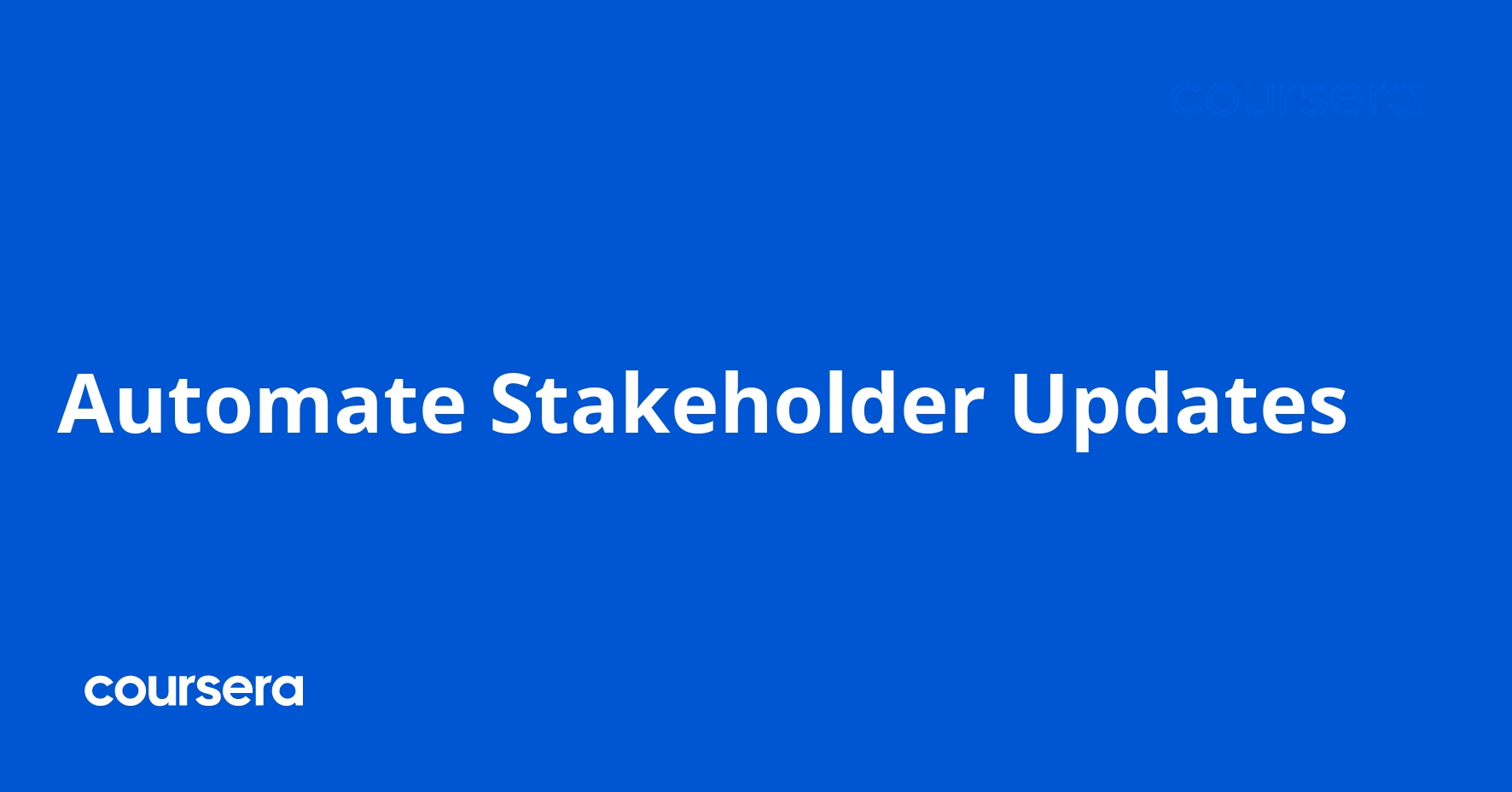Automate Stakeholder Updates