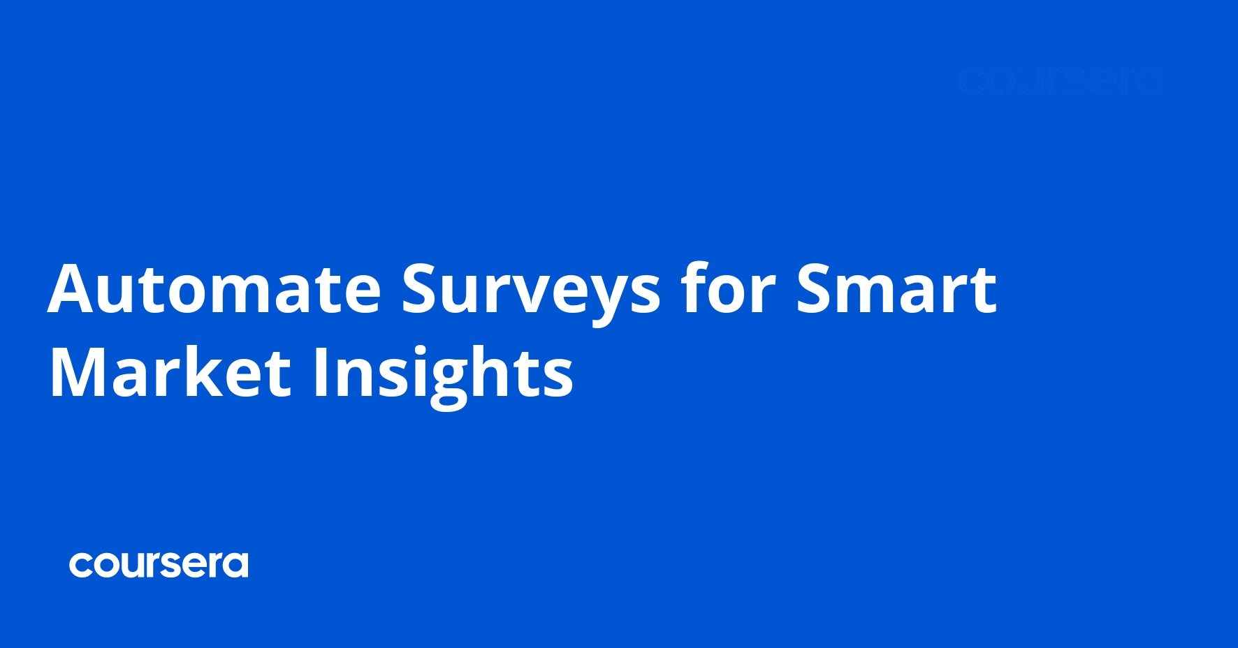 Automate Surveys for Smart Market Insights