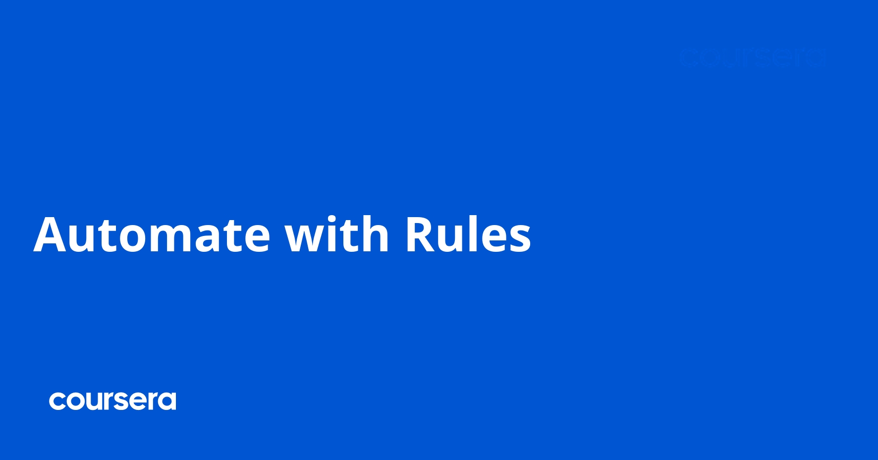 Automate with Rules