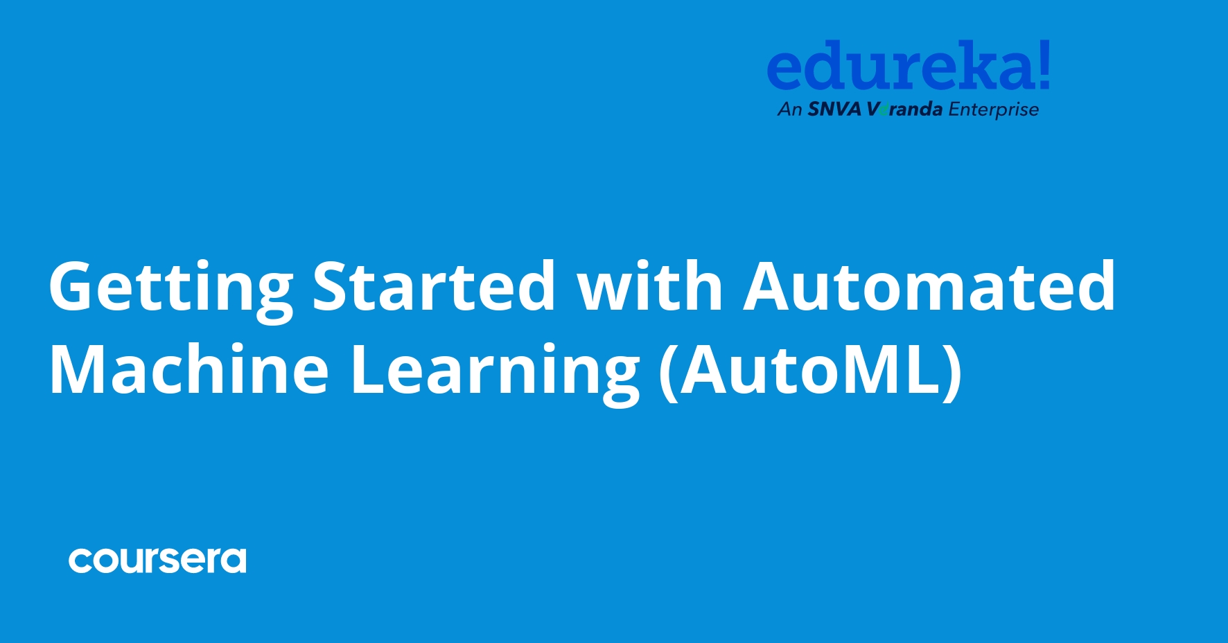 Getting Started with Automated Machine Learning (AutoML)