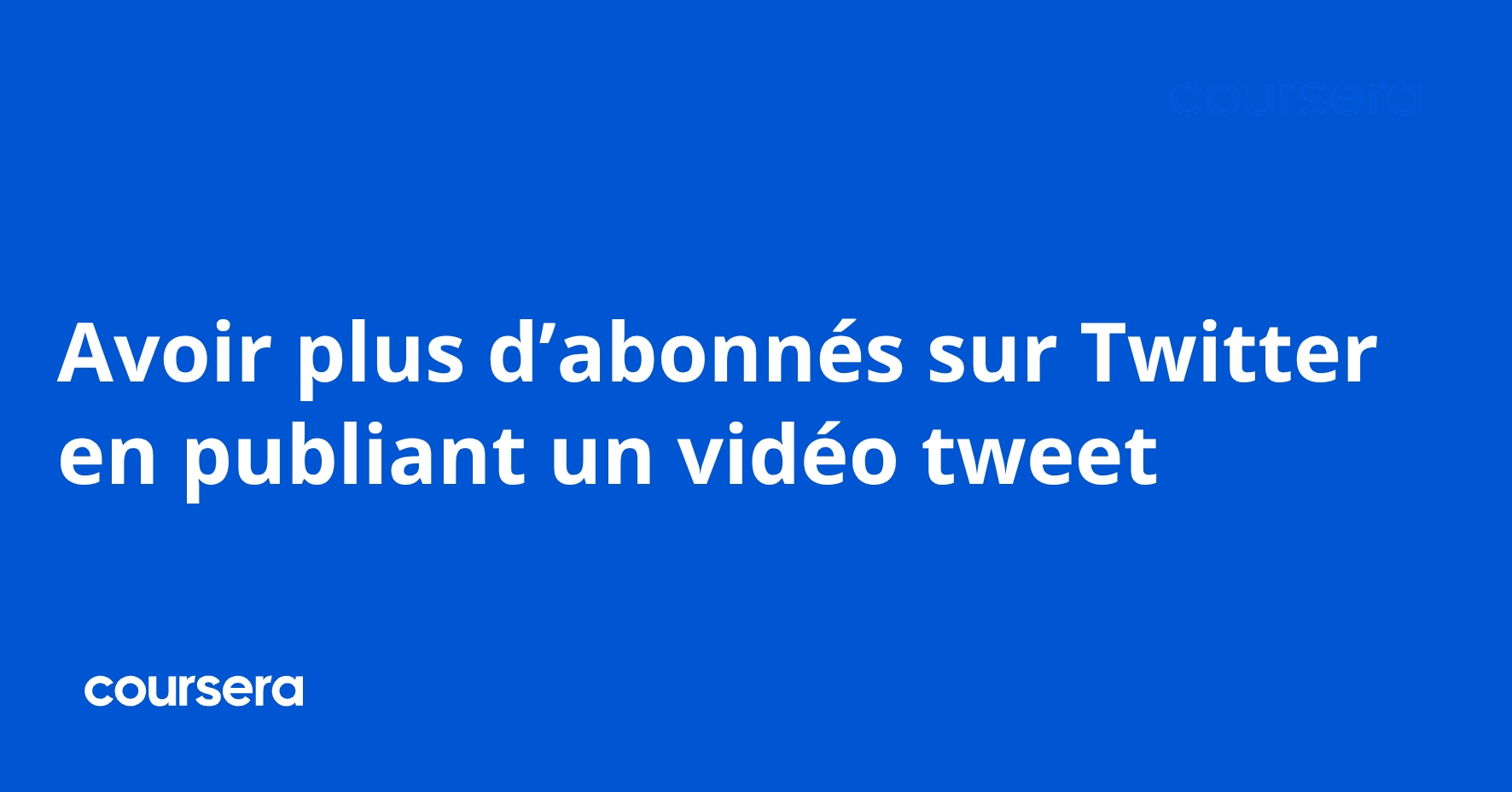 Avoir plus d’abonnés sur Twitter en publiant un vidéo tweet