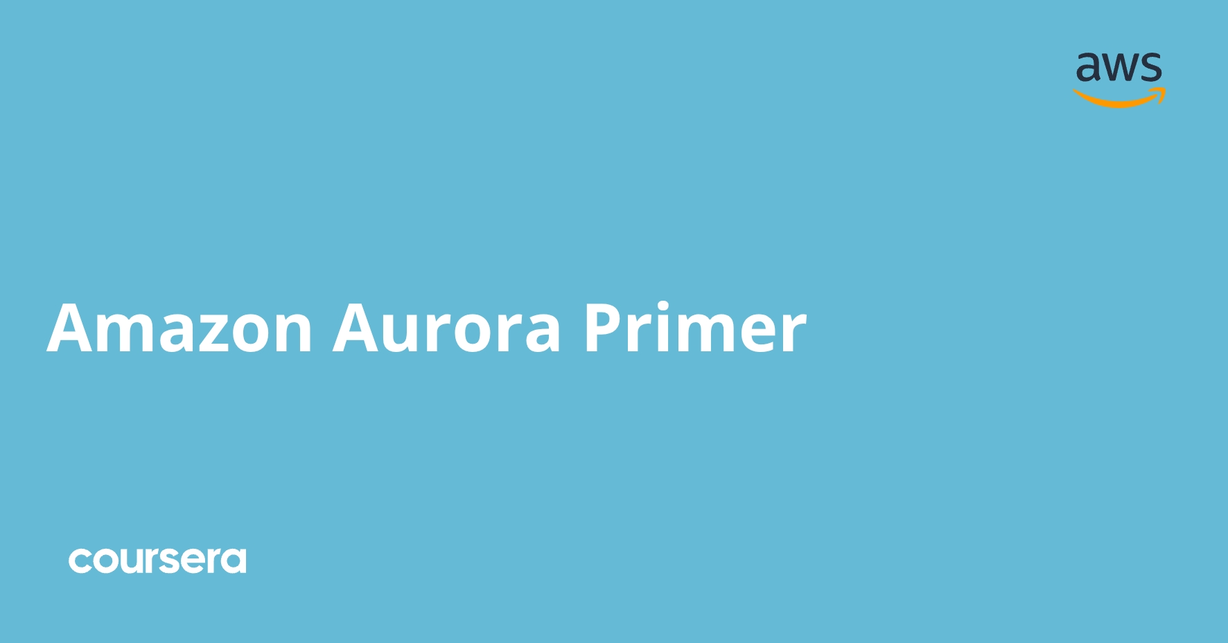 Amazon Aurora Primer | Coursera