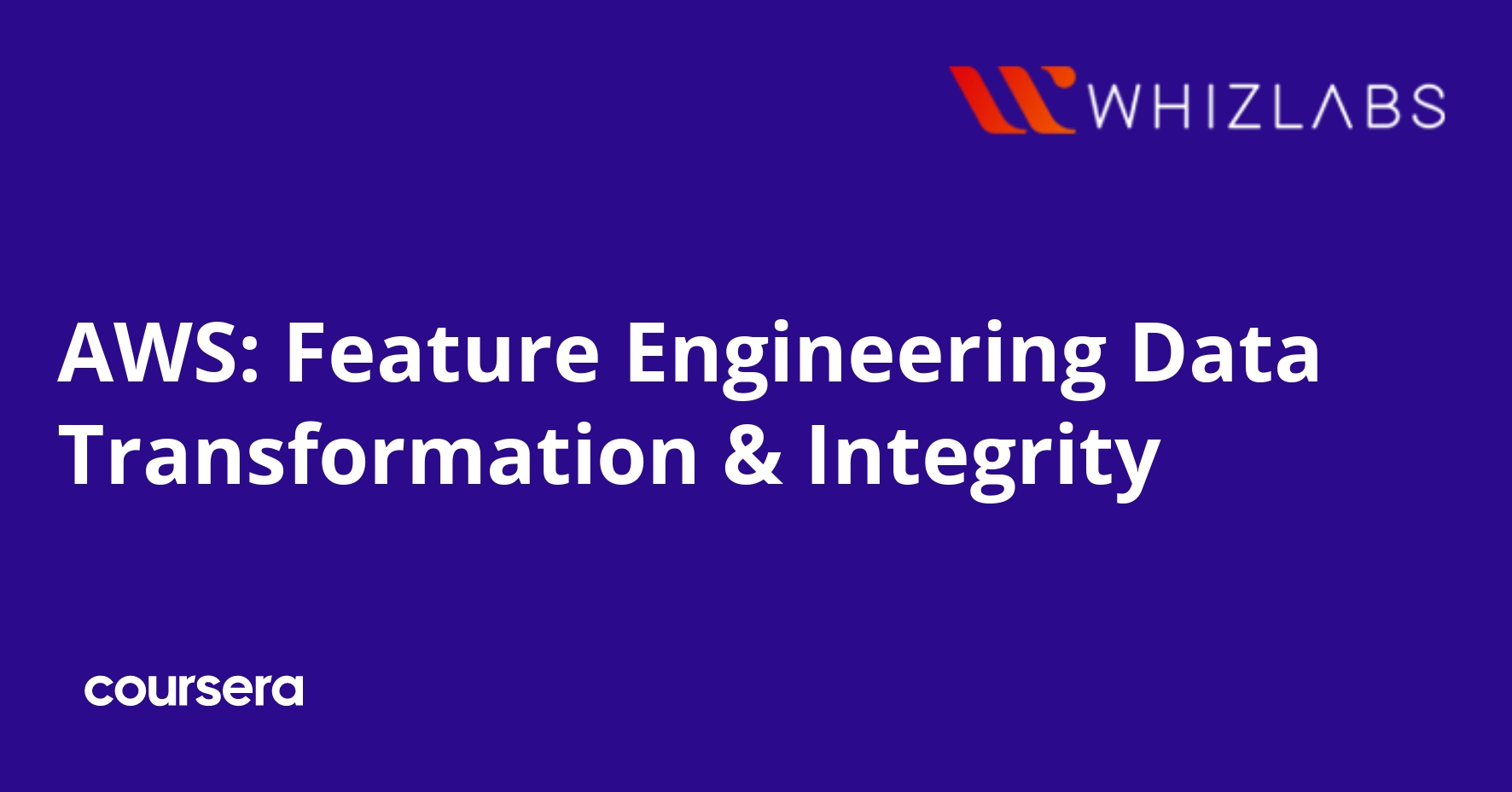 AWS Feature Engineering and Data Transformation