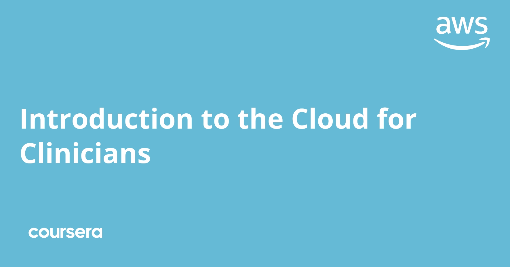 Introduction to the Cloud for Clinicians