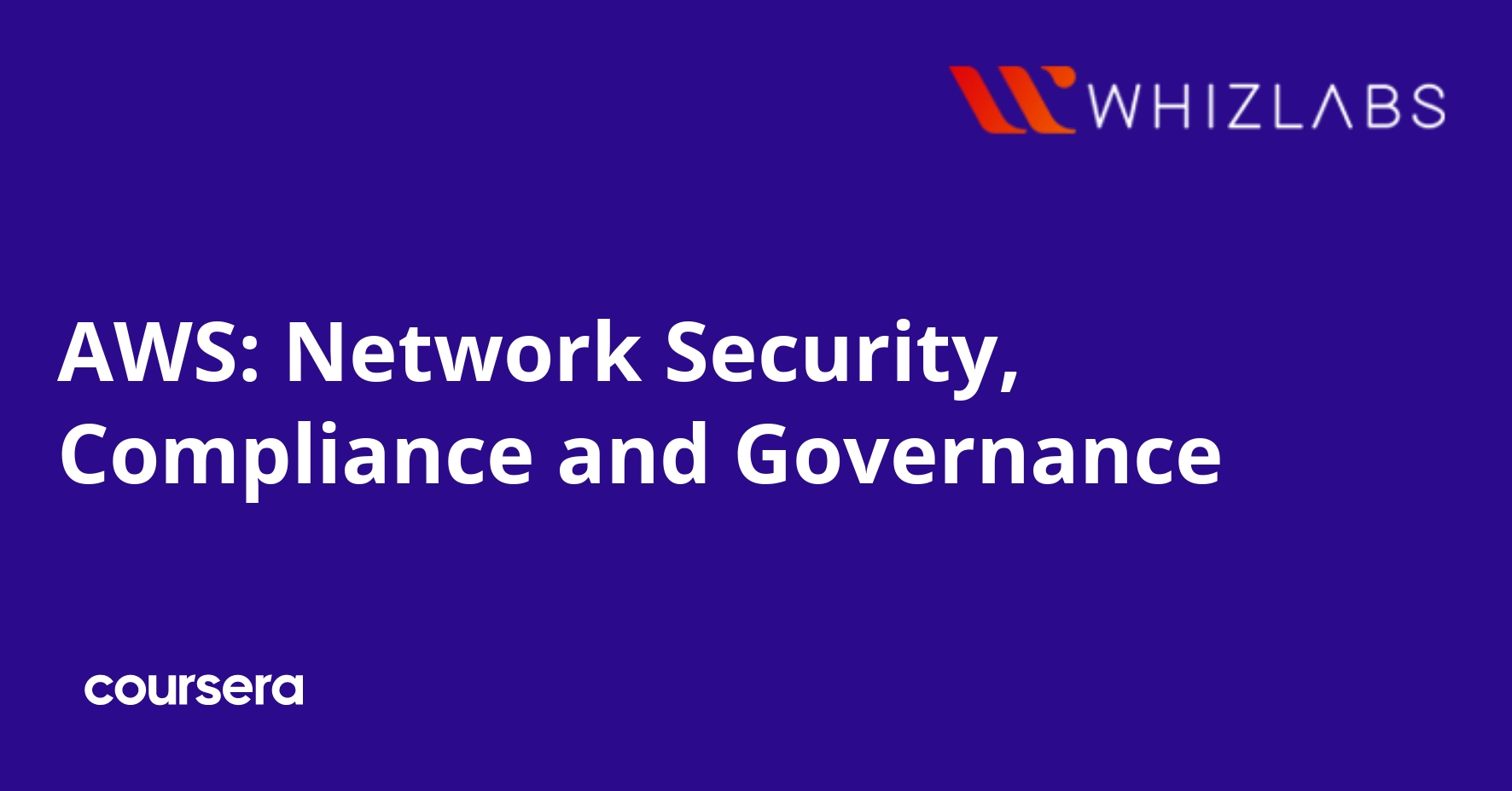 Aws network security compliance and governance coursera