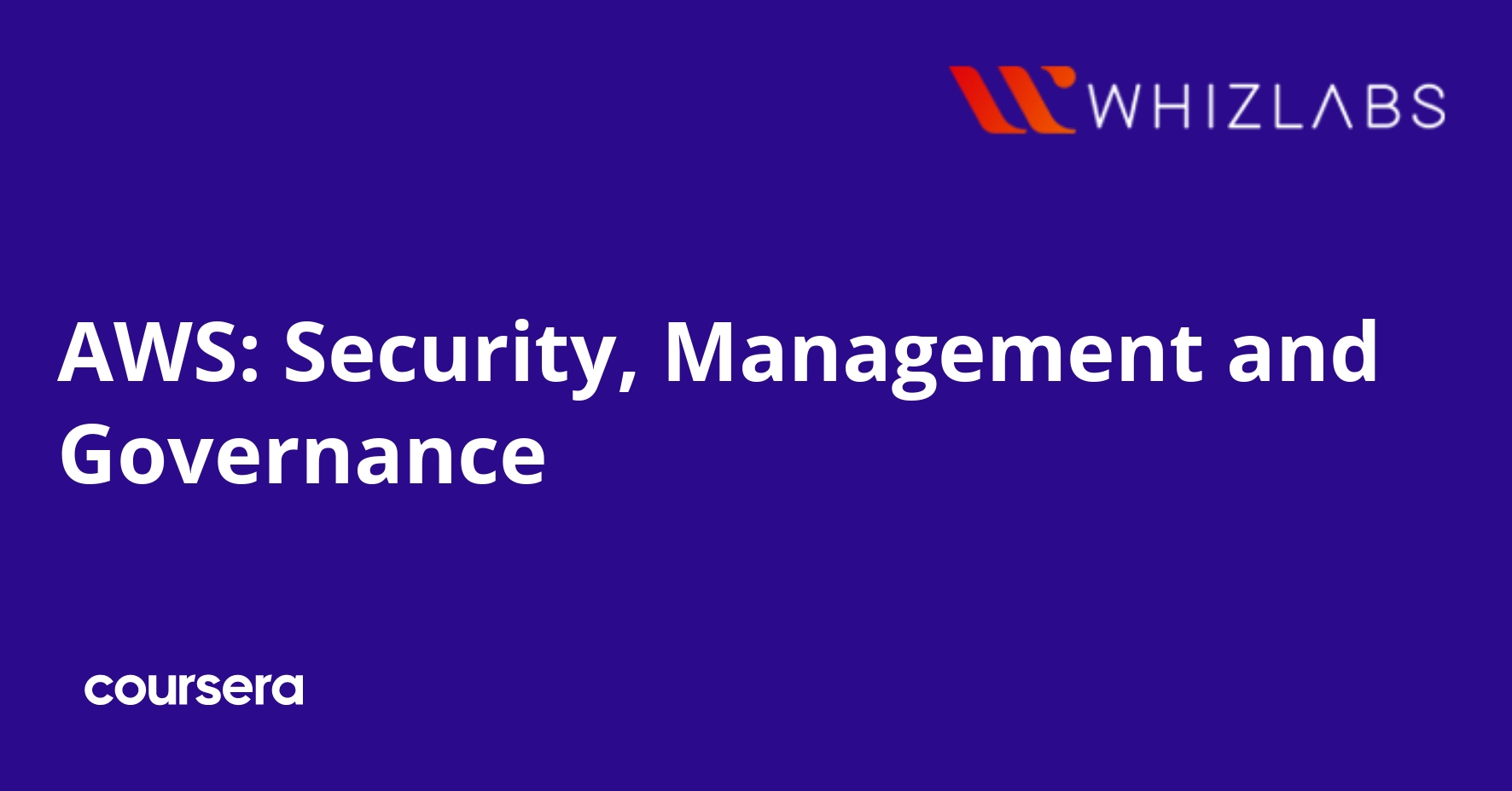AWS Security, Management and Governance
