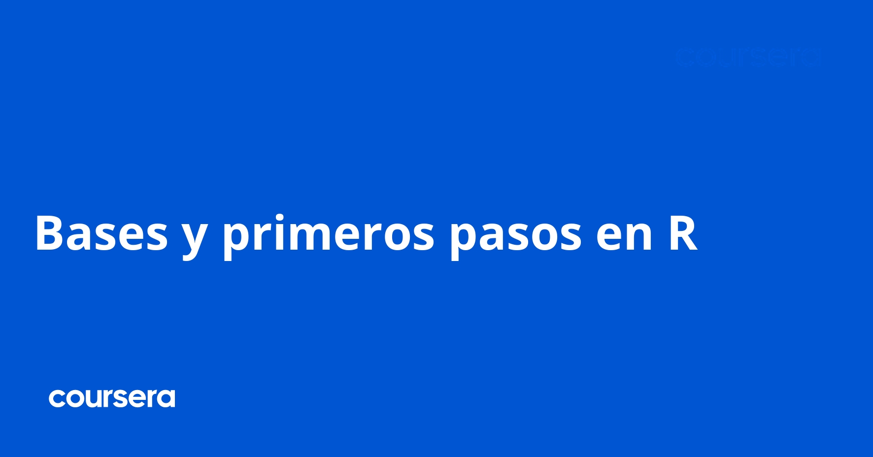 Bases y primeros pasos en R
