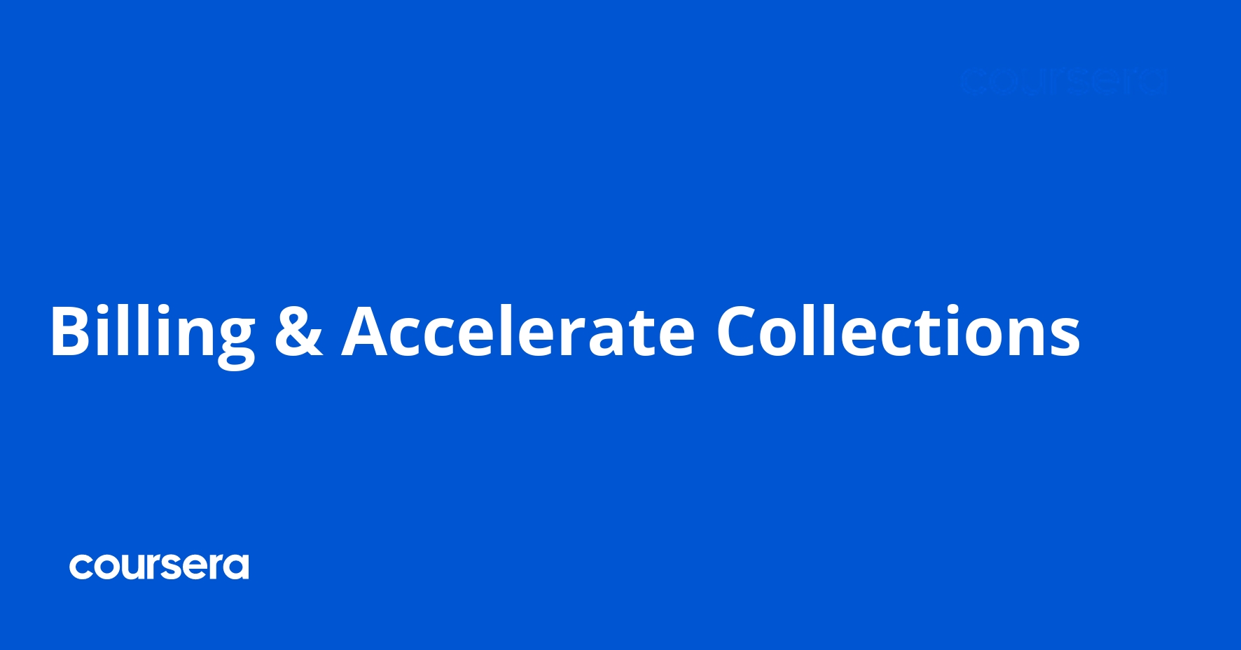 Billing and Accelerate Collections