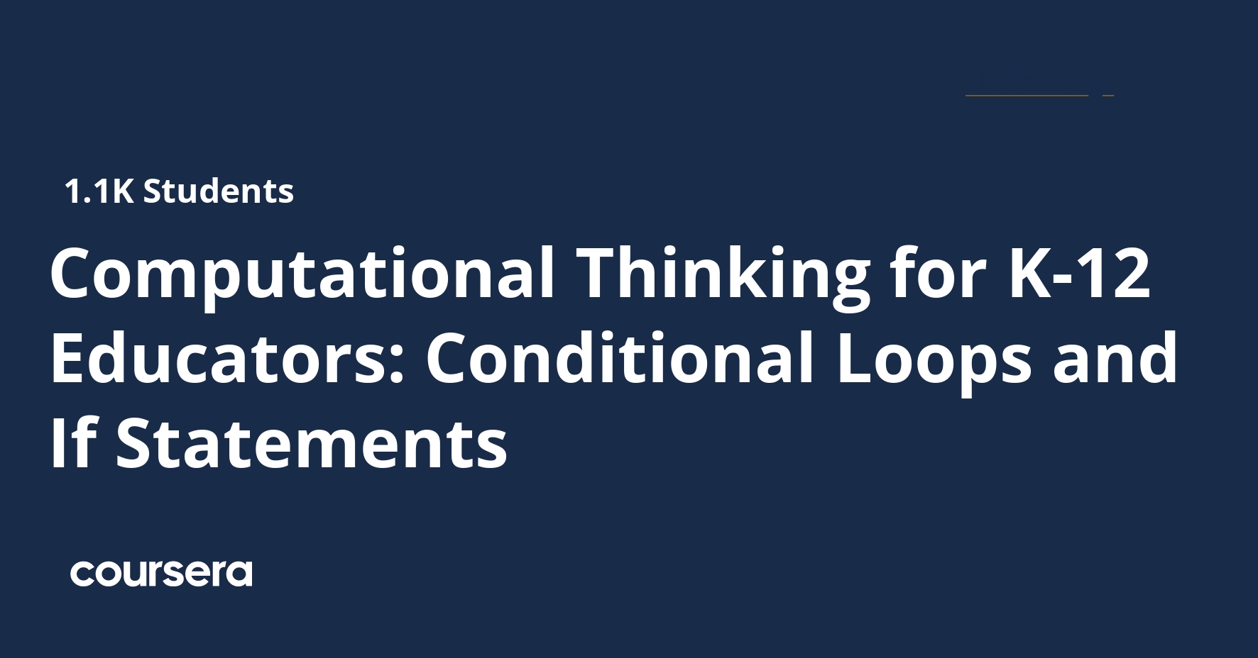 Computational Thinking for K-12 Educators: Conditional Loops and If ...
