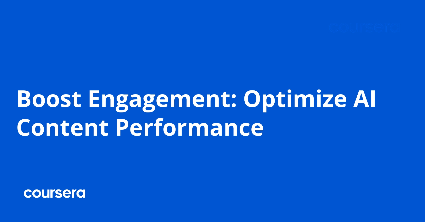 Boost Engagement: Optimize AI Content Performance