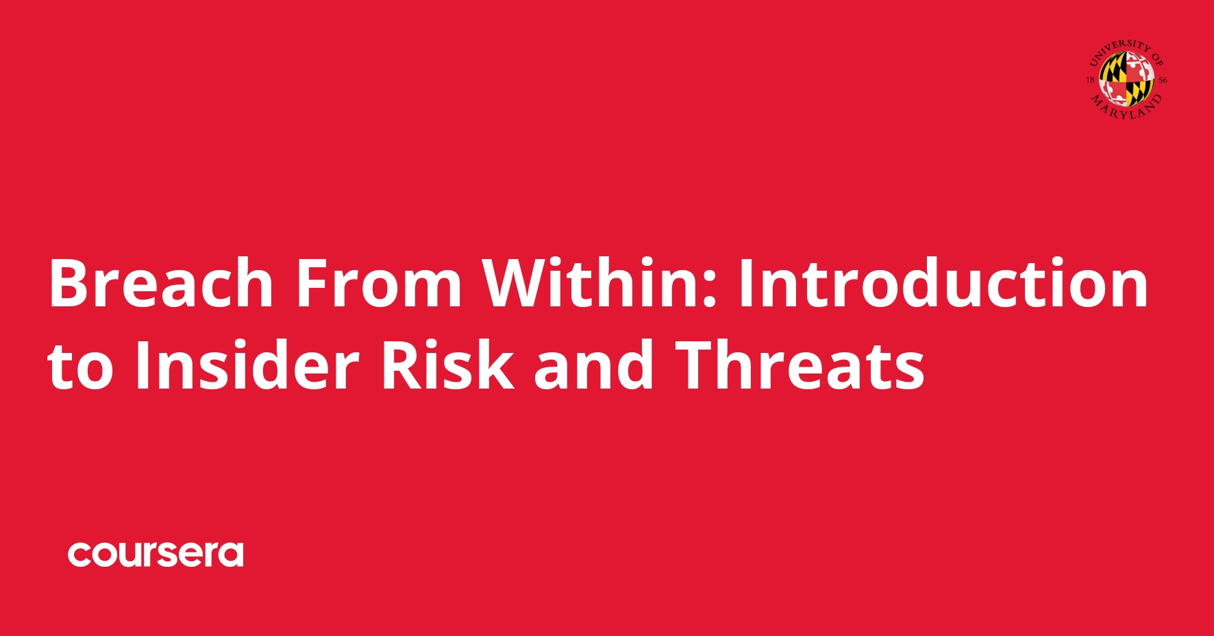 Breach From Within: Introduction to Insider Risk and Threats