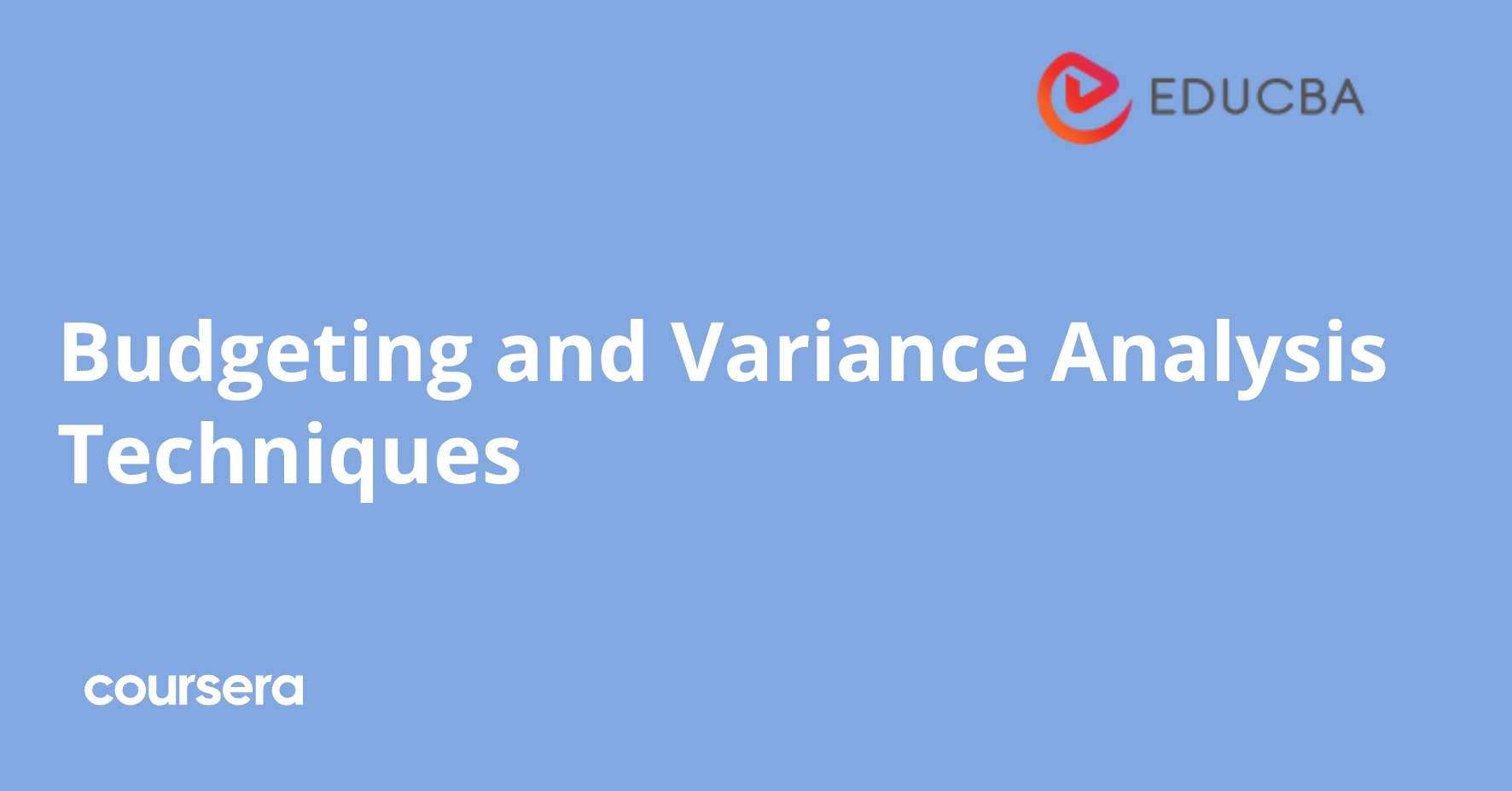 Variance Plus Budgeting and Variance Analysis Techniques | Coursera