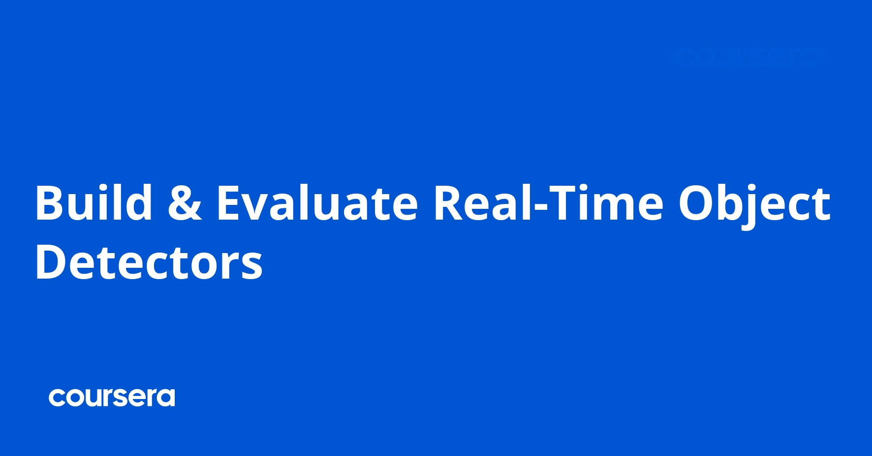 Build & Evaluate Real-Time Object Detectors