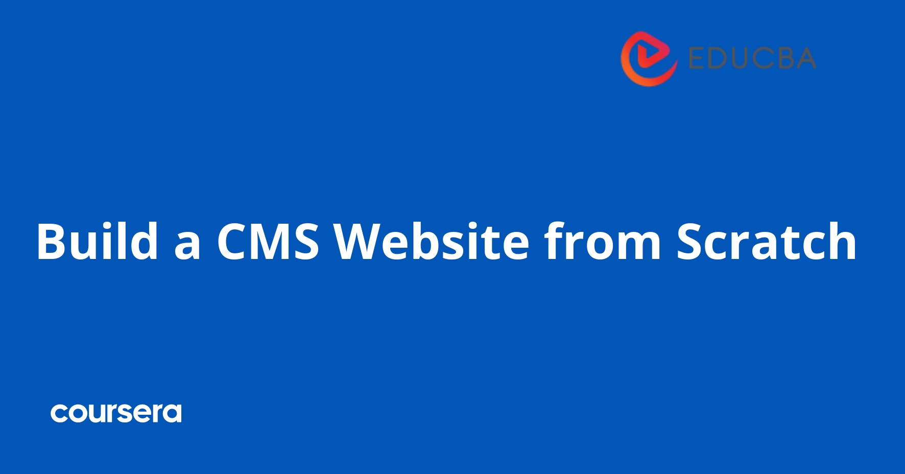 Build a CMS Website from Scratch