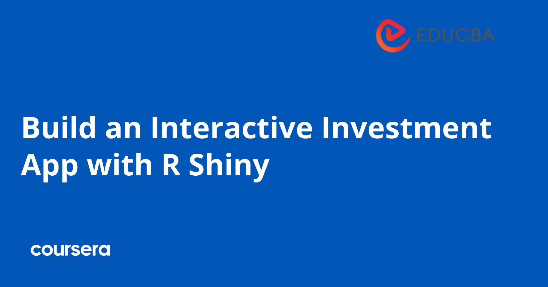 Build Interactive Investment App with R Shiny