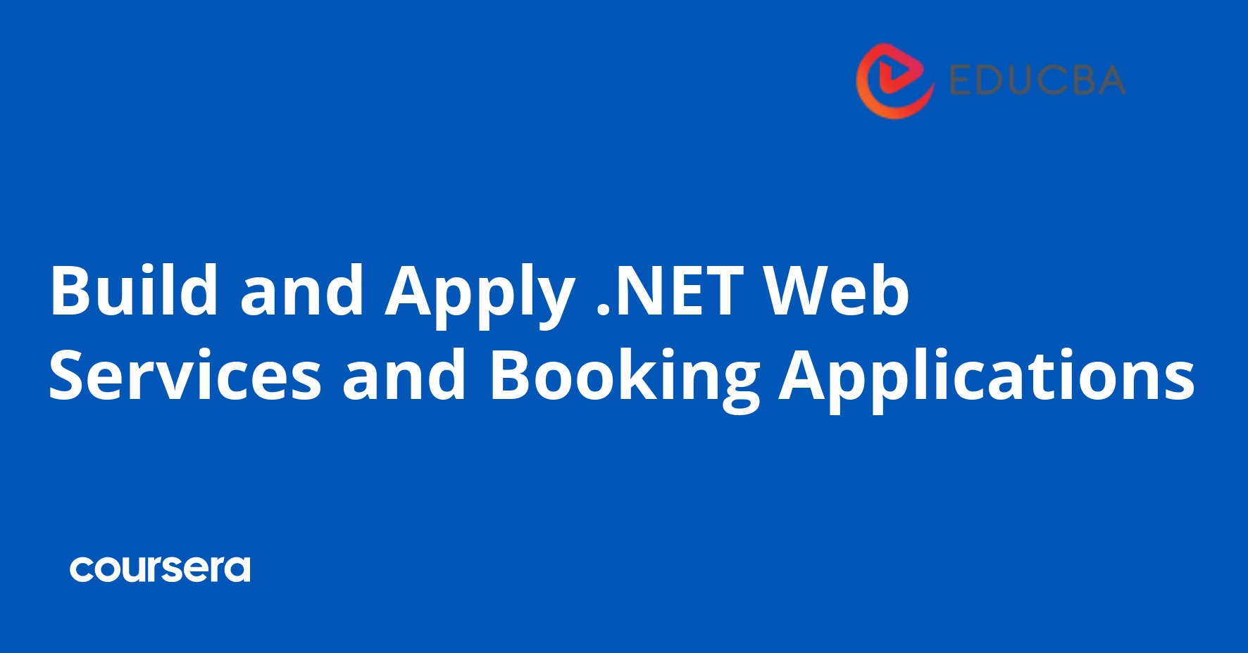 Build and Apply .NET Web Services and Booking Applications