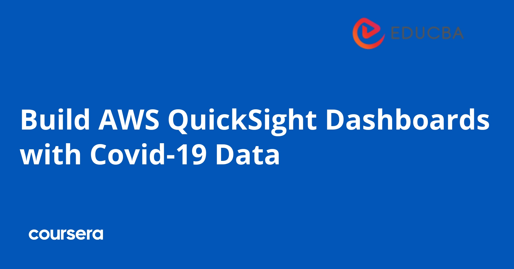 Build AWS QuickSight Dashboards with Covid-19 Data