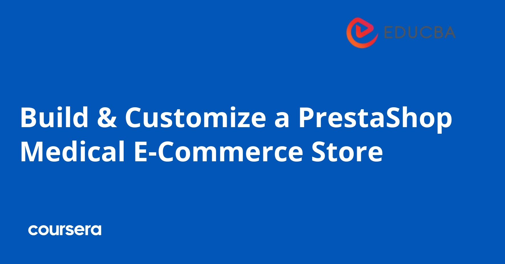 Build and Customize a PrestaShop Medical E-Commerce Store