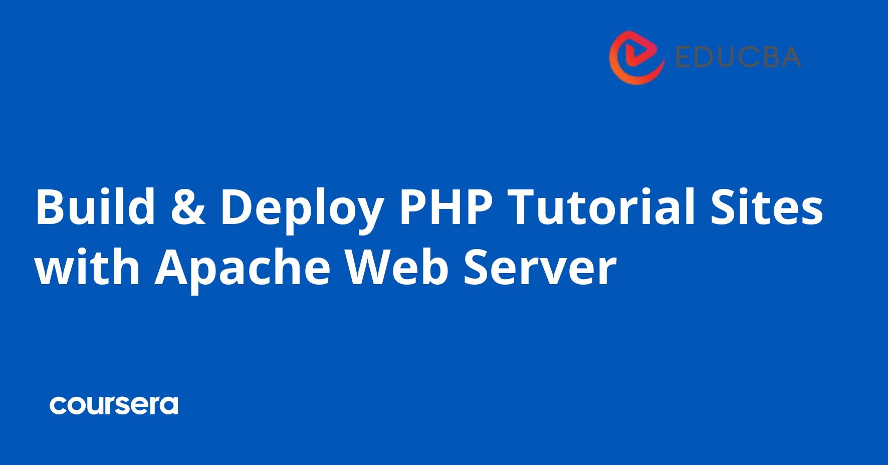 Build & Deploy PHP Tutorial Sites with Apache Web Server