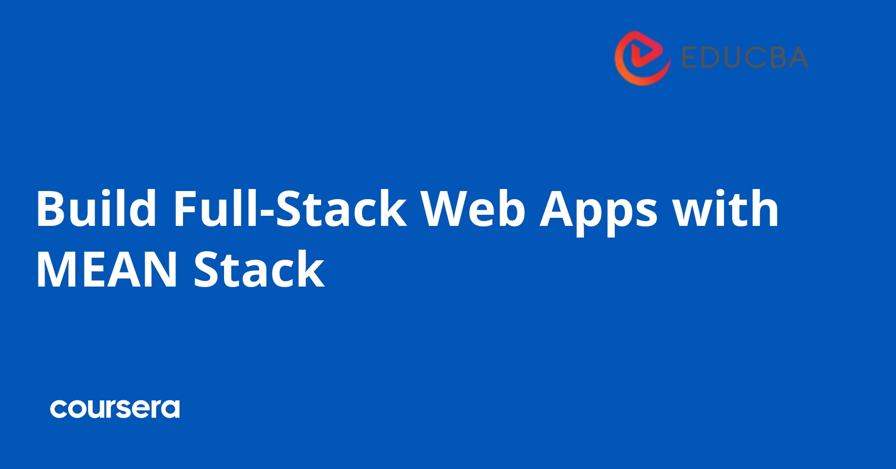 Build Full-Stack Web Apps with MEAN Stack
