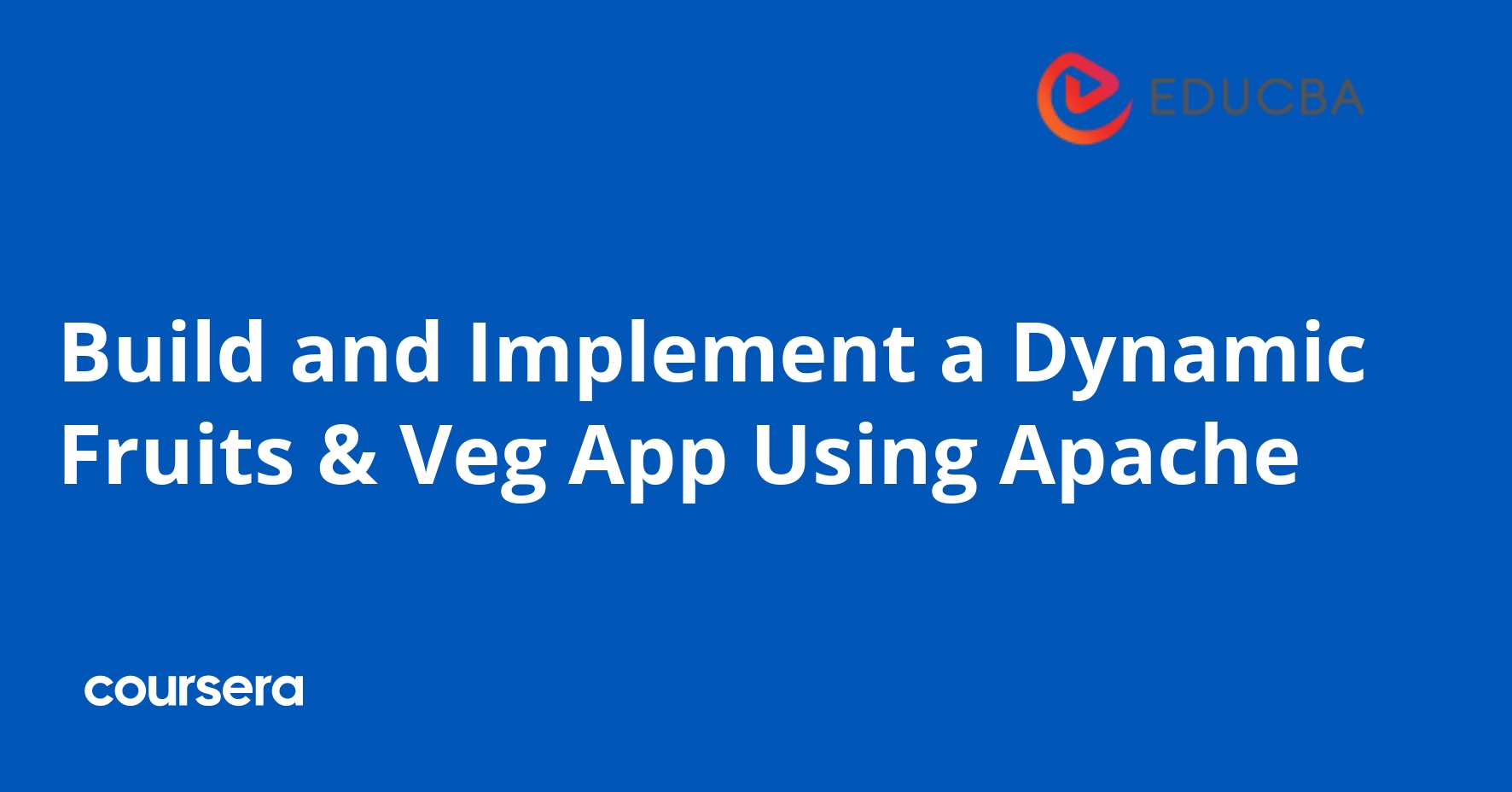 Build Dynamic Fruits and Veg App Using Apache