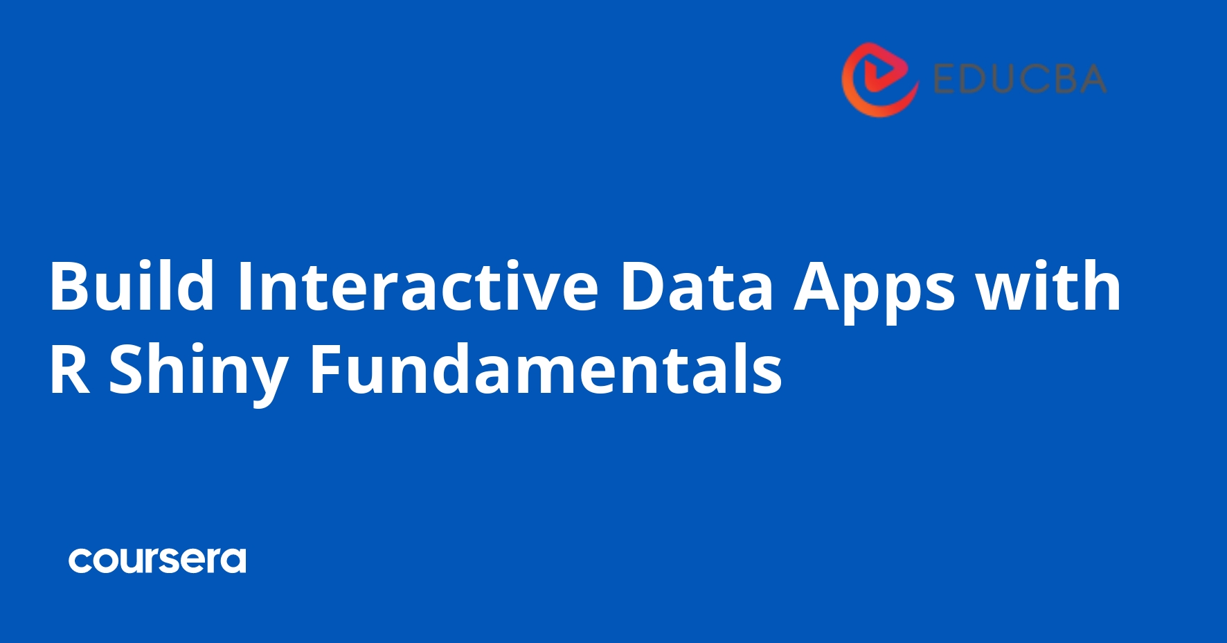 Build Interactive Data Apps with R Shiny