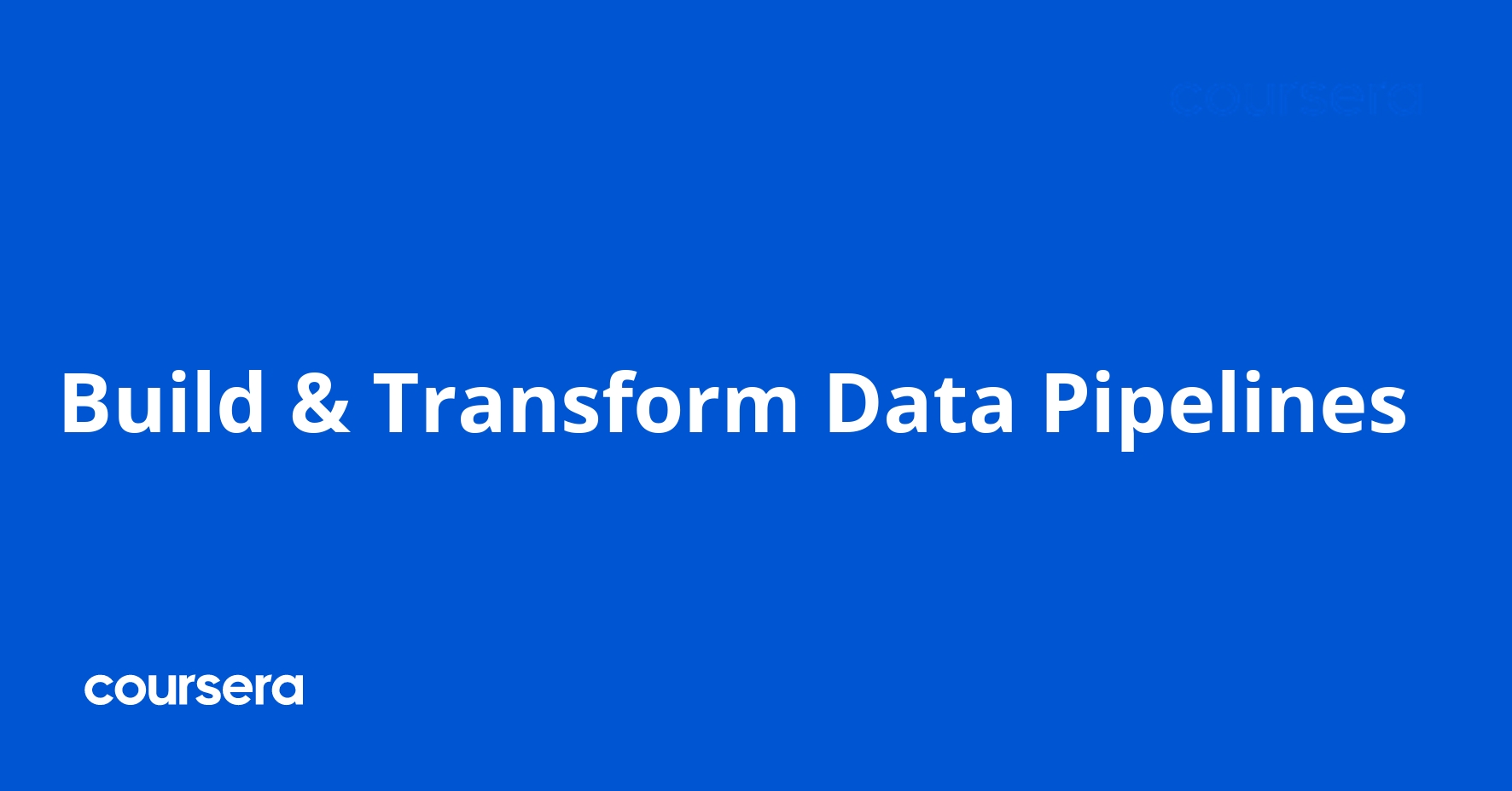 Build & Transform Data Pipelines