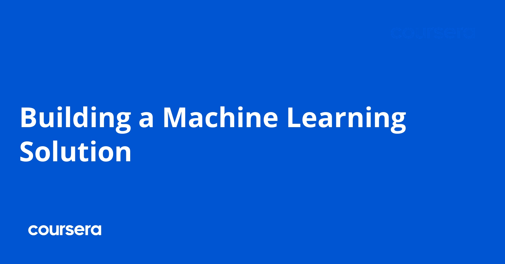 Building a Machine Learning Solution