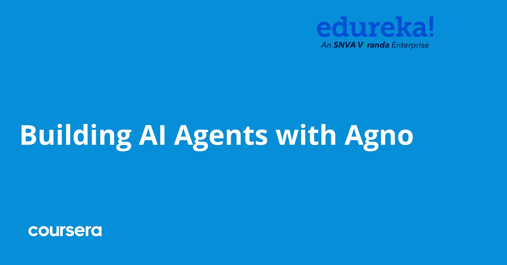 Building AI Agents with Agno | Coursera