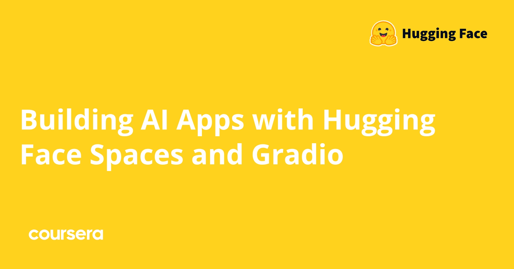 Building AI Apps with Hugging Face Spaces and Gradio | Coursera