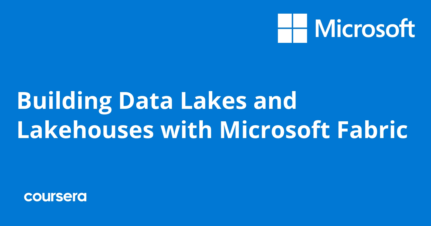 Building Data Lakes and Lakehouses with Microsoft Fabric