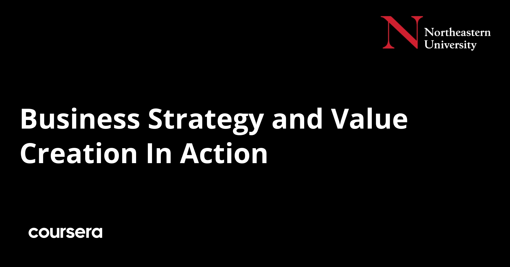 Business Strategy and Value Creation