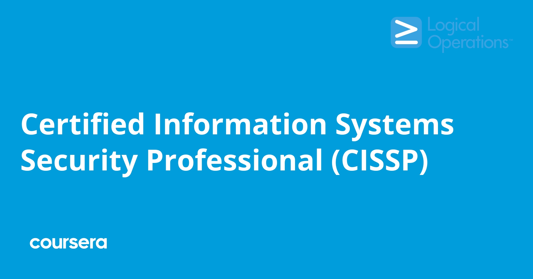 Certified Information Systems Security Professional (CISSP)