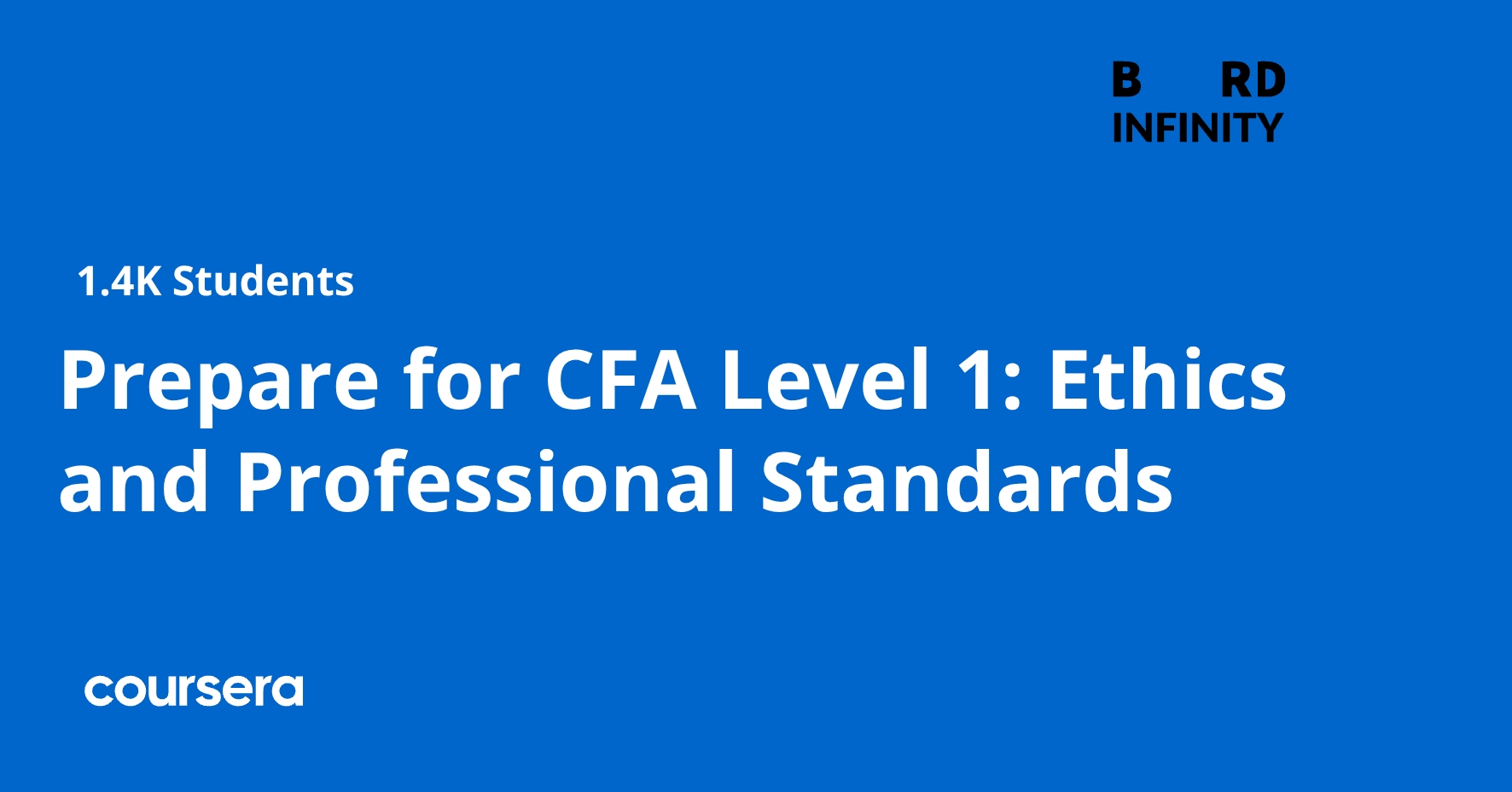 Course Standard Level Prepare for CFA Level 1: Ethics and Professional Standards | Coursera