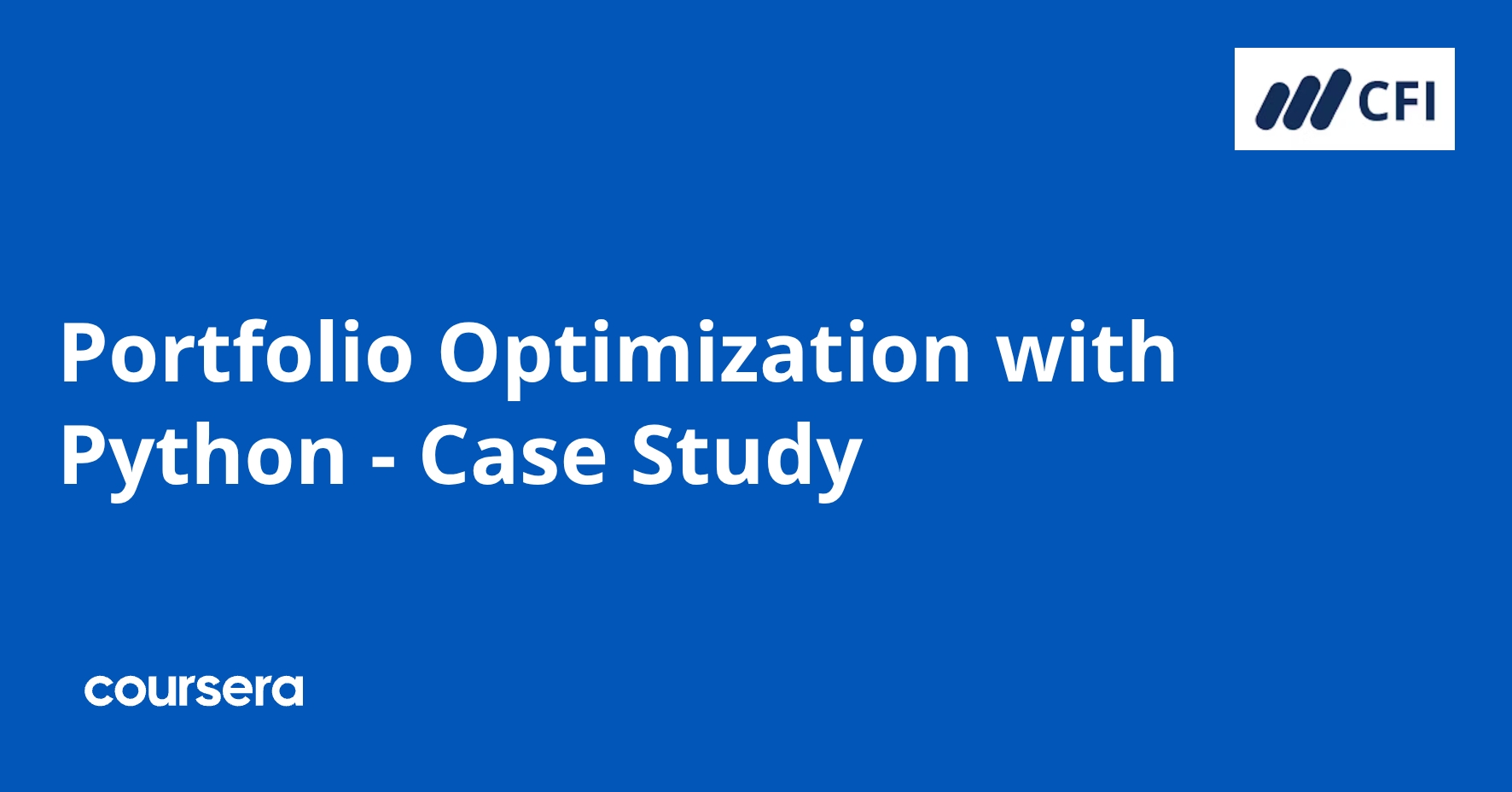 Portfolio Optimization with Python - Case Study | Coursera