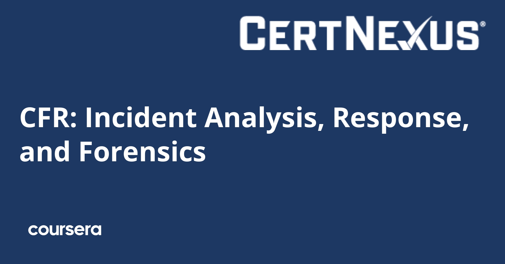 CFR: Incident Analysis, Response, and Forensics
