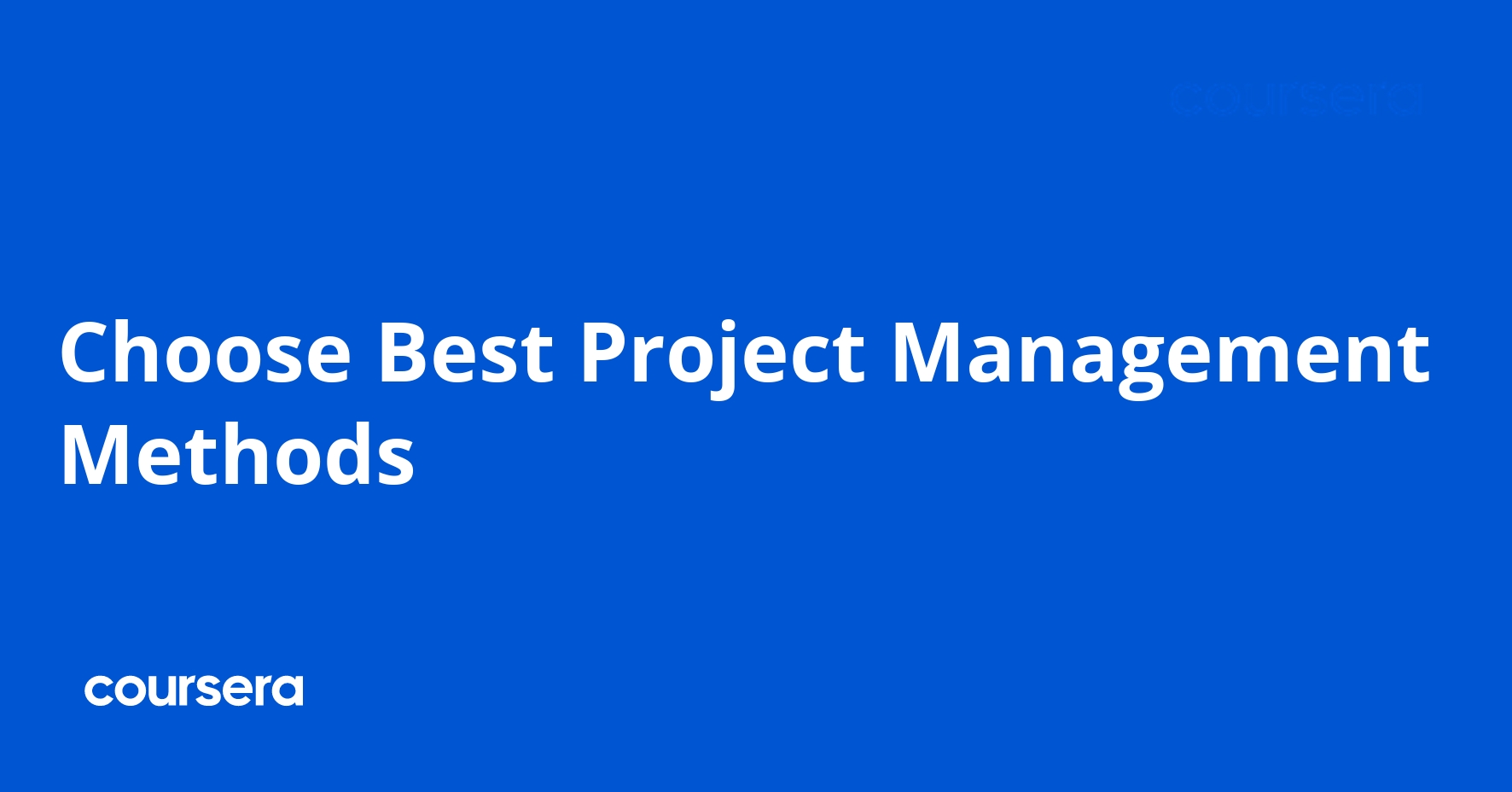 Choose Best Project Management Methods