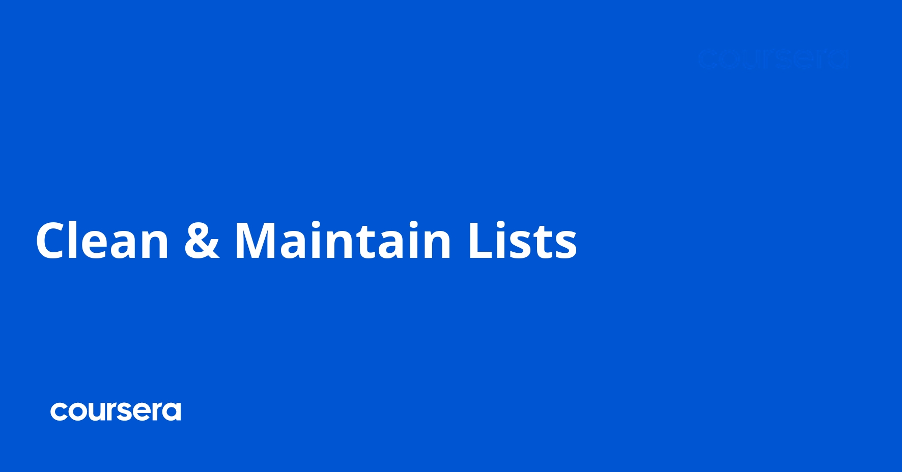 Clean & Maintain Lists
