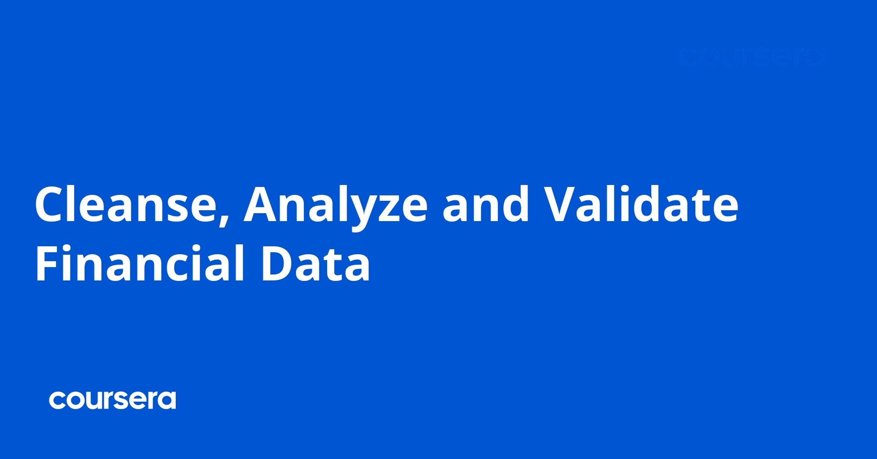 Cleanse, Analyze and Validate Financial Data